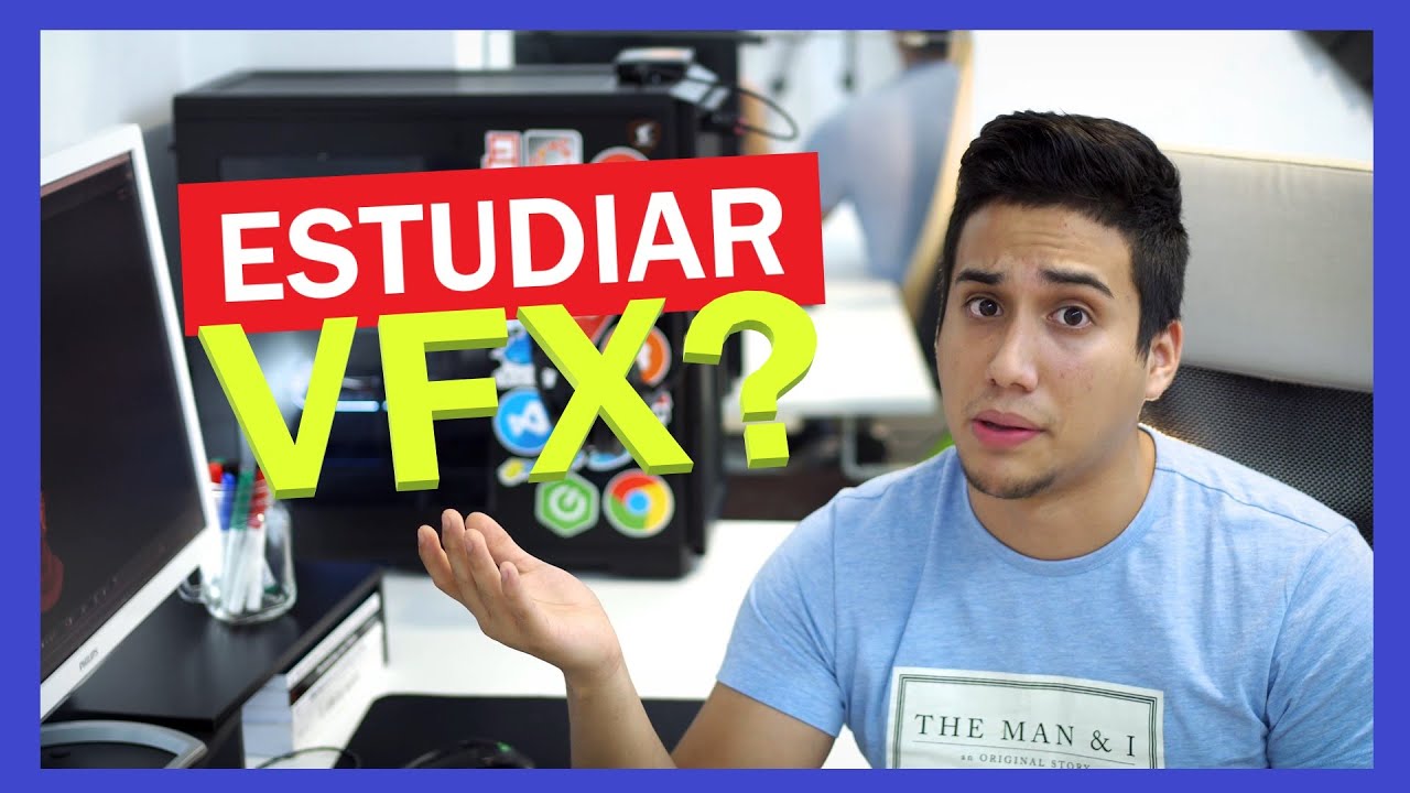 Estudiar VFX? Mi experiencia