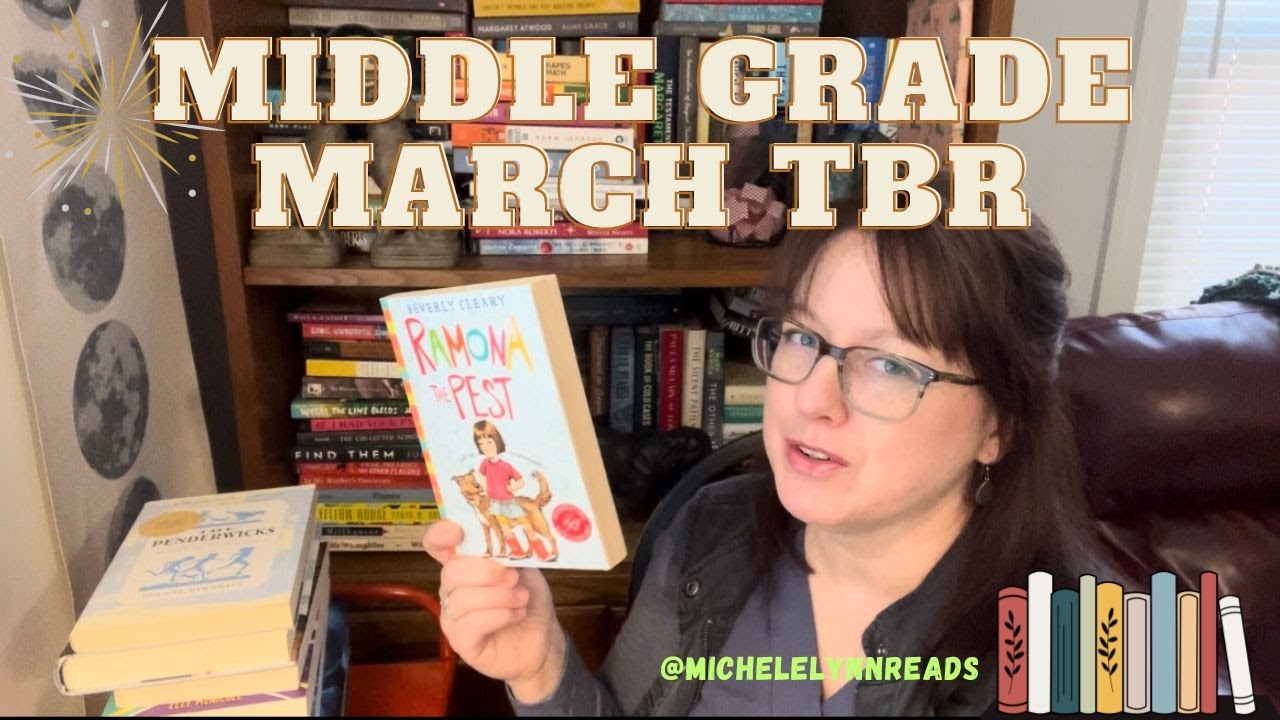 Middle Grade March TBR  March TBR Part II