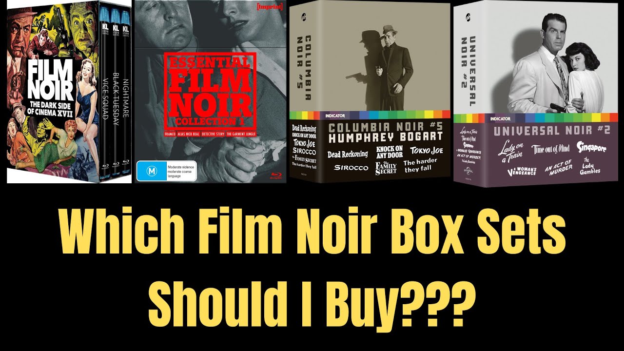 Which Film Noir Box Sets Should I Buy?