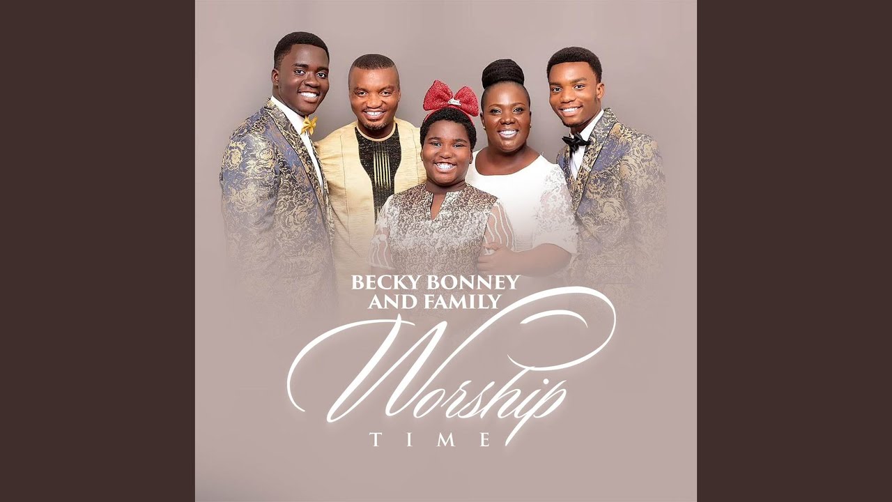 Worship Time (Becky Bonney And Family)