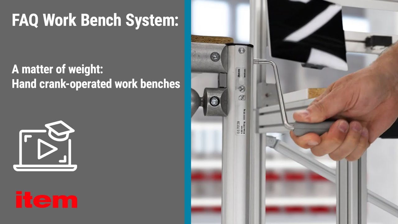 FAQ Work Bench System &ndash; A matter of weight: Hand crank-operated work benches