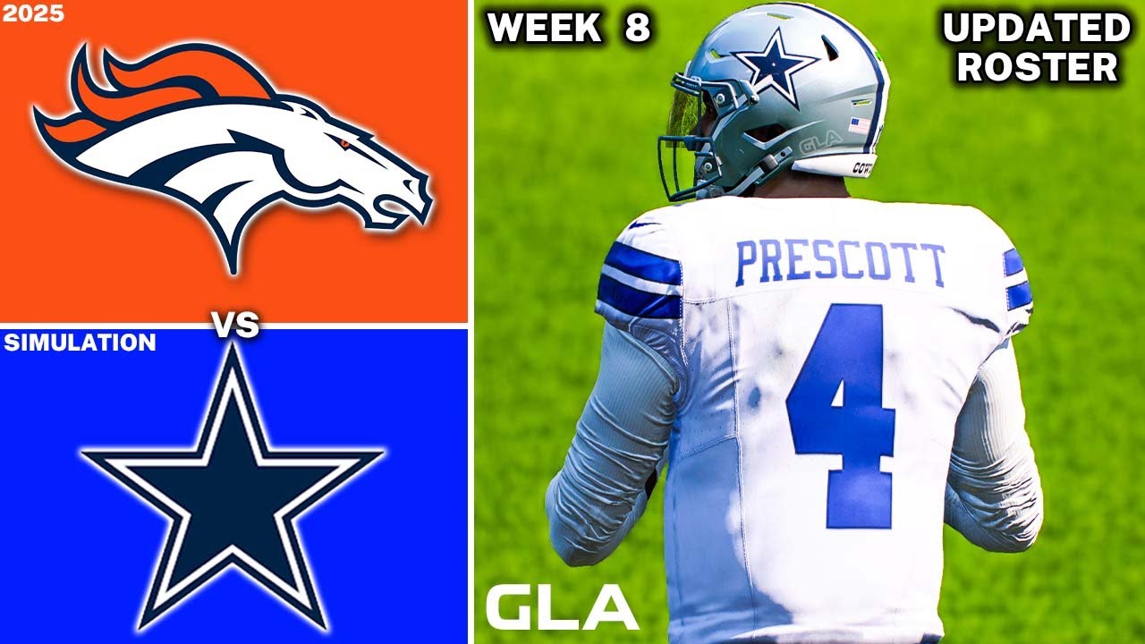 Cowboys vs. Broncos | Week 8 Simulation | 2025 - 2026 Updated Rosters | Madden 25 PS5