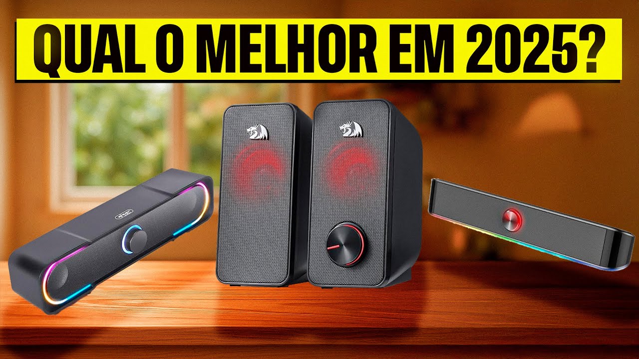 As Melhores Caixas De Som Para PC 2025 - Custo Benef&iacute;cio