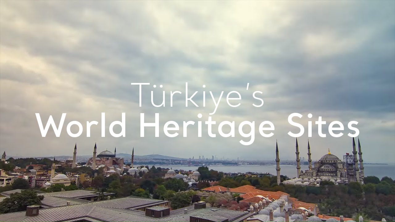 T&uuml;rkiye's World Heritage Sites | Go T&uuml;rkiye
