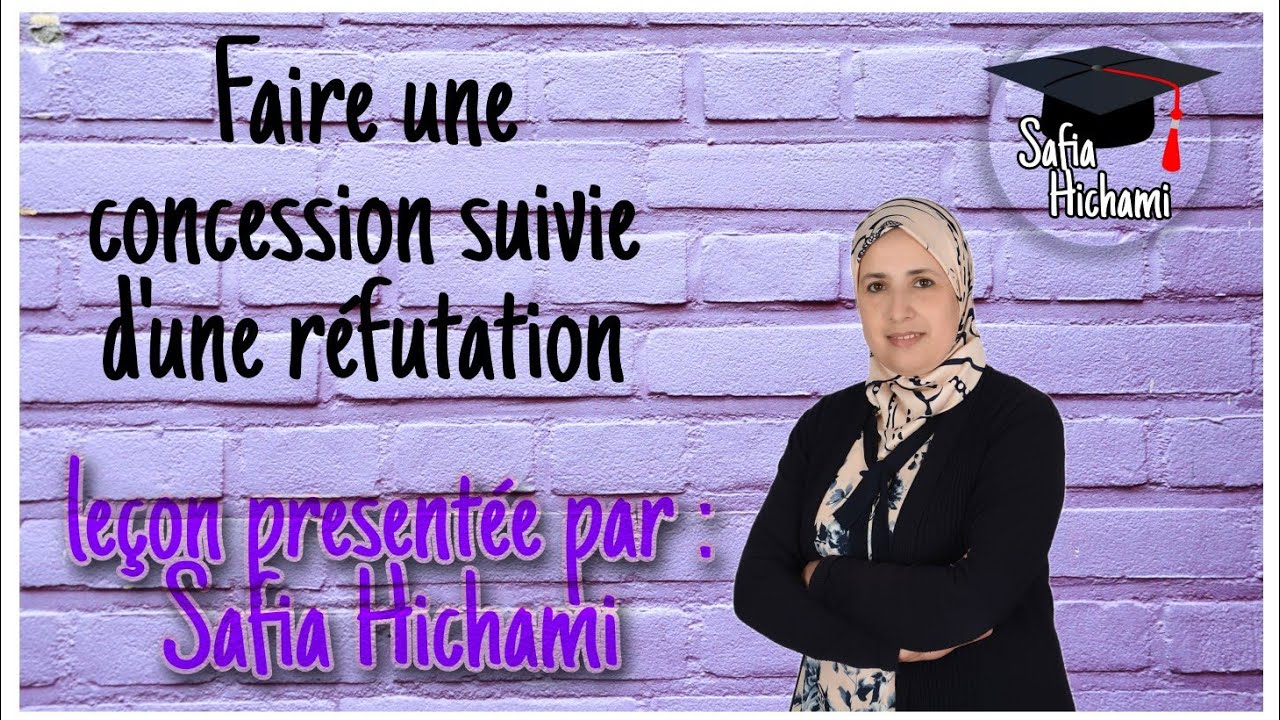 Communication : Faire une concession suivie d'une réfutation. Leçon pour la troisième année collégia