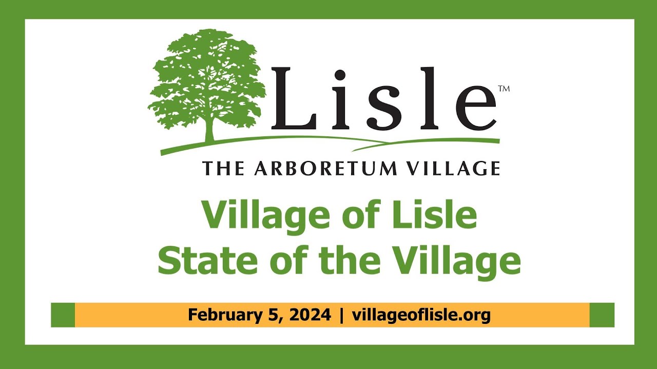 2024-02-05 Village of Lisle - State of the Village