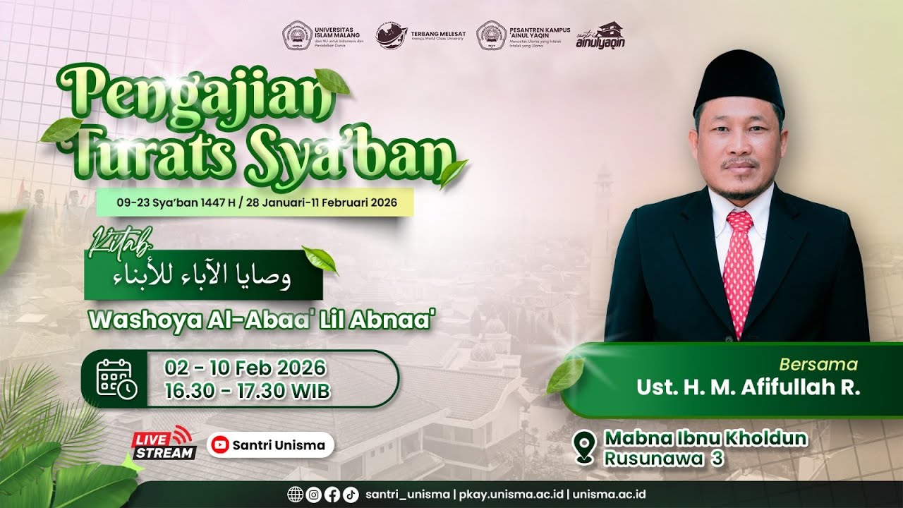 Pengajian Turats Sya'ban Oleh Ustaz H. M. Afifullah R. Dengan Kitab Washoya Al Abaa' Lil Abnaa