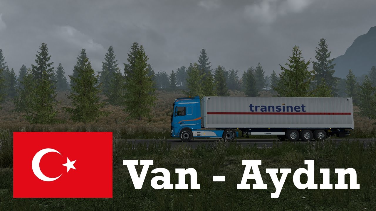 Euro Truck Simulator 2 | YKSRSK 1.9.2 | Van (TR) - Aydın (TR) [Timelapse]