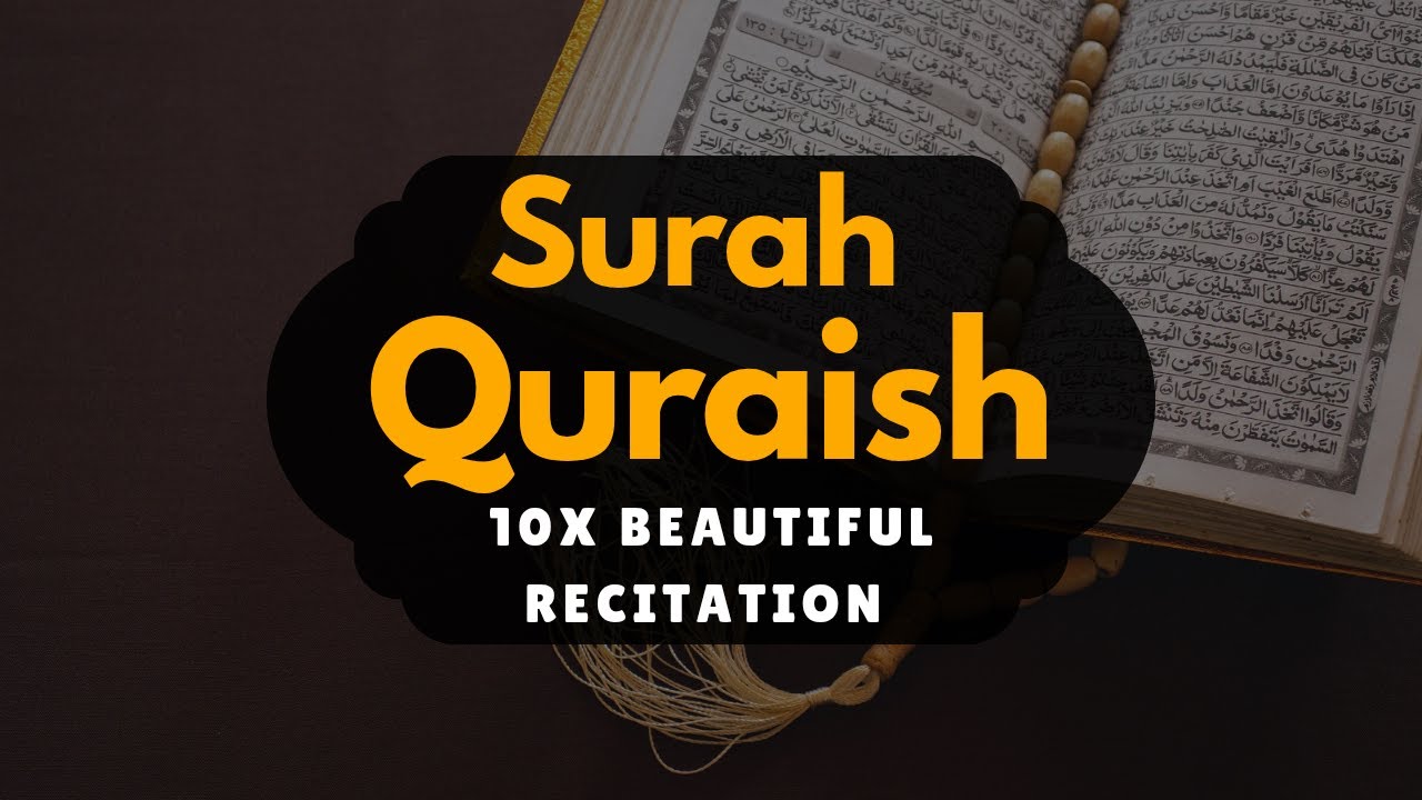 Surah Quraish 10x Repeat | Heart Touching Beautiful Voice | Mishary Alafasy Style