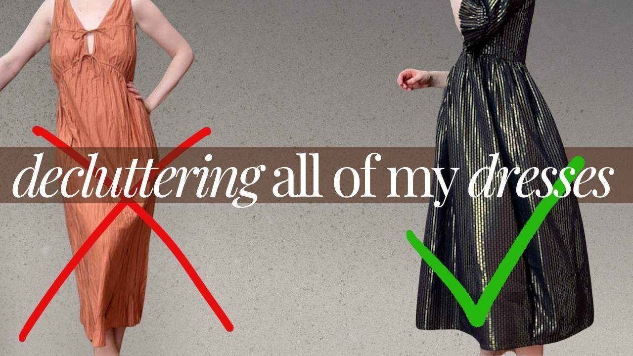 Decluttering my entire DRESS wardrobe from casual dresses to fancy dresses, every single dress!!!