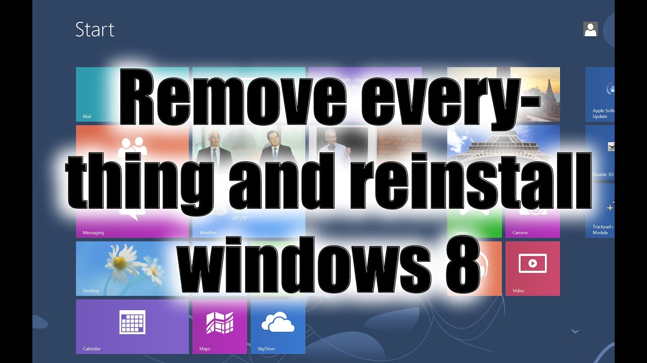 How to Remove Everything and Reinstall Windows 8/ 8.1 & Windows 10