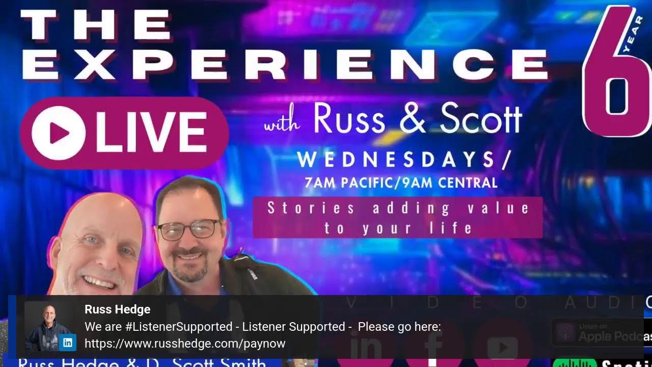 The EXPERIENCE Live with Russ and Scott