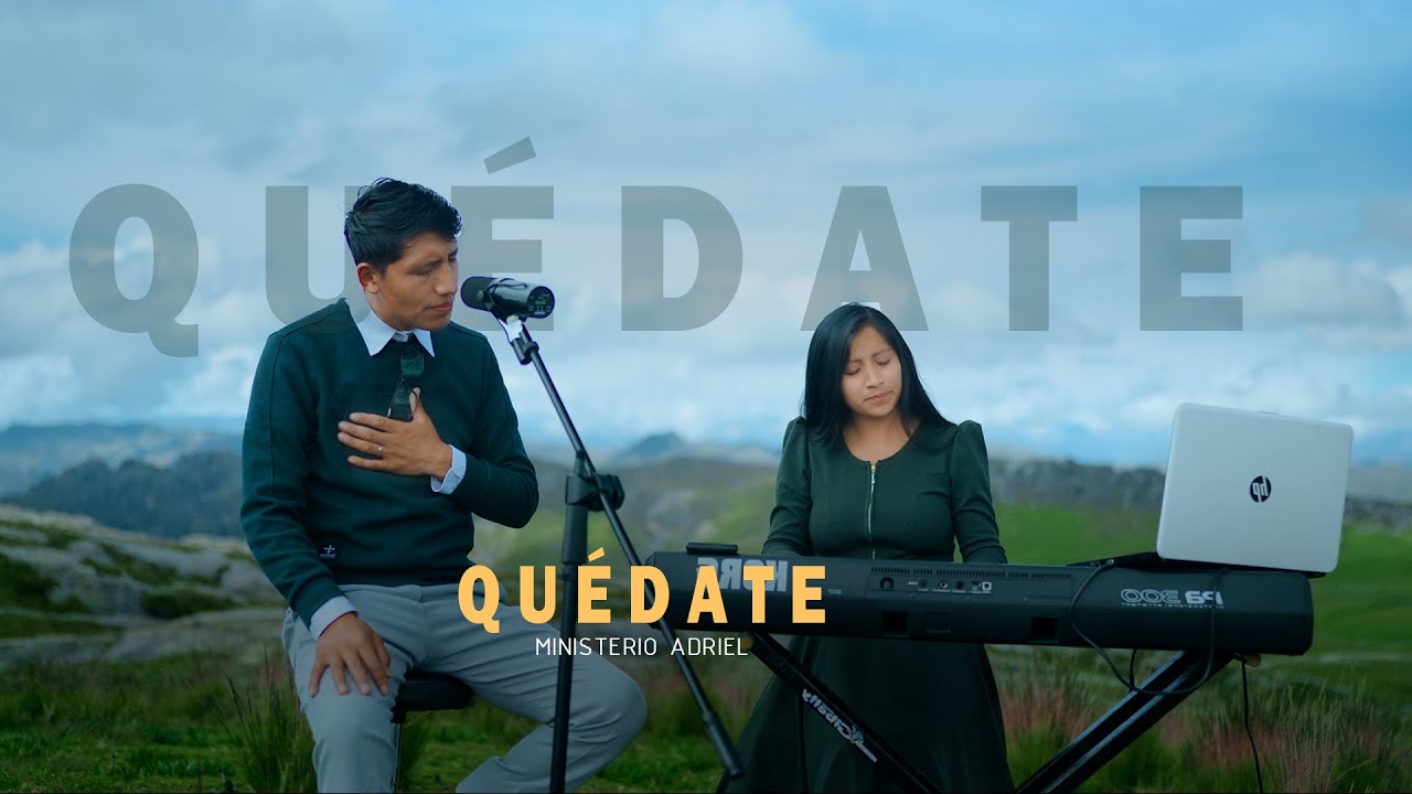Ministerio Adriel - Qu&eacute;date!  ( Video Oficial - Adoraci&oacute;n 2025)