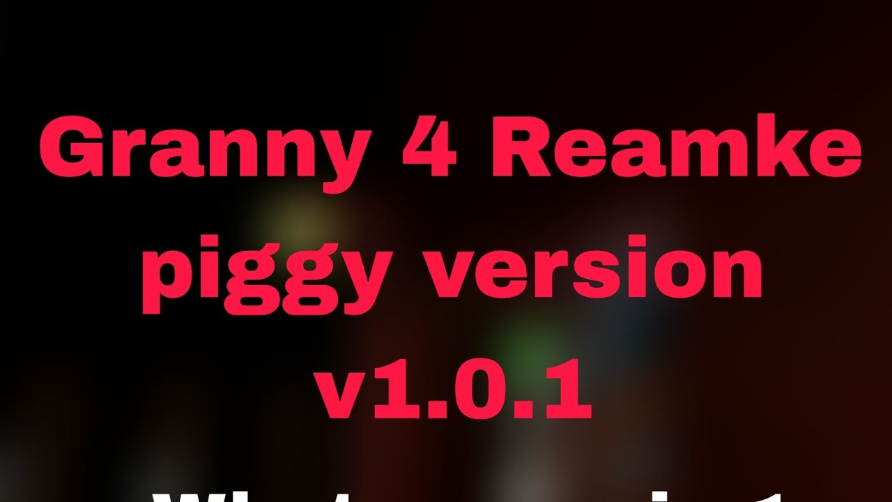 Granny 4 Remake Trailer 2 piggy version music by Poet or A12 Watch tell they end