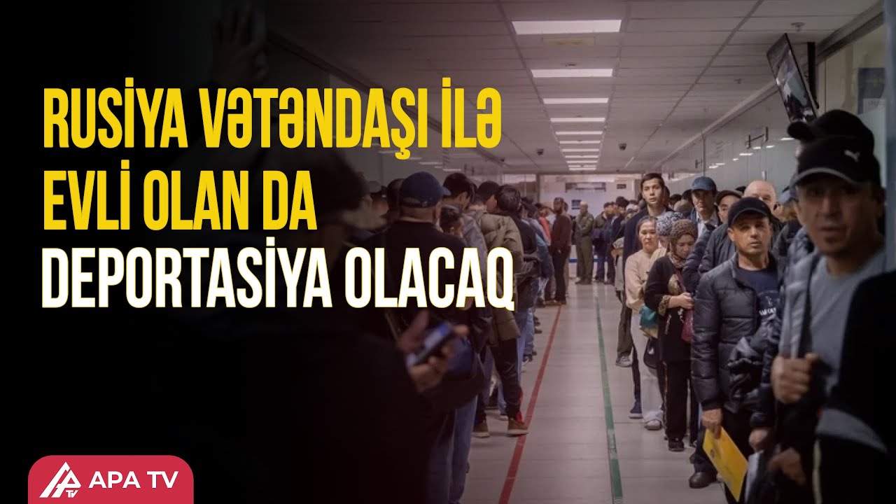 “Miqrantlar tibbi müayinədən yayınarsa...” – Rusiya Ali Məhkəməsi məlumat yaydı| APA TV