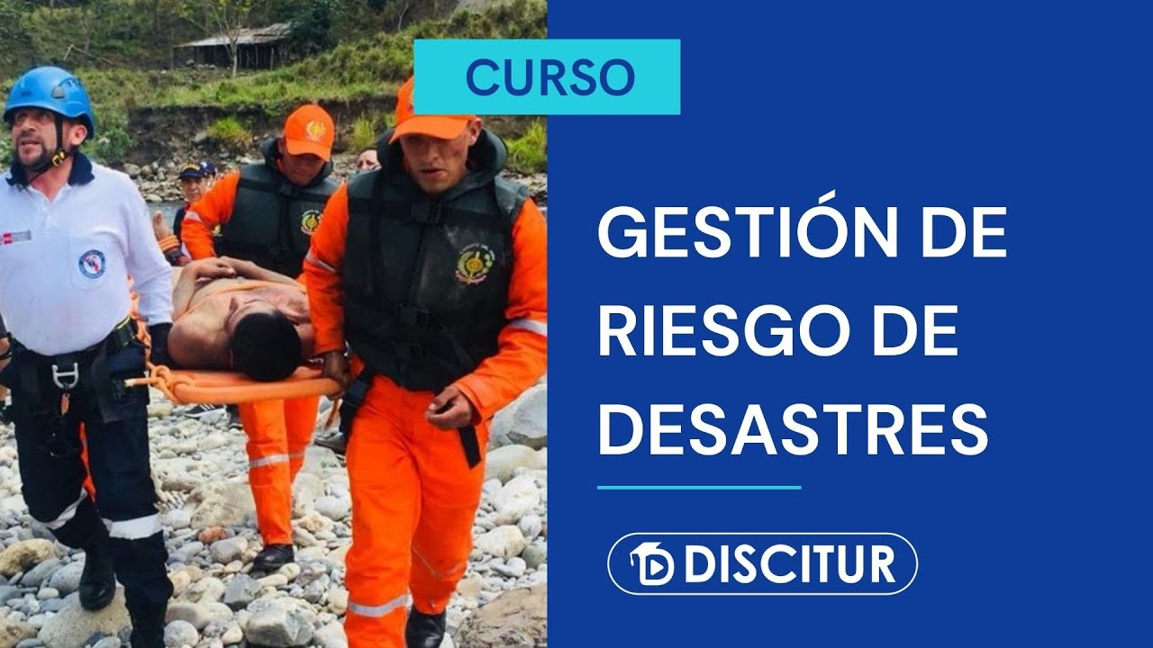 🎯 Curso Gestión de Riesgo de Desastre