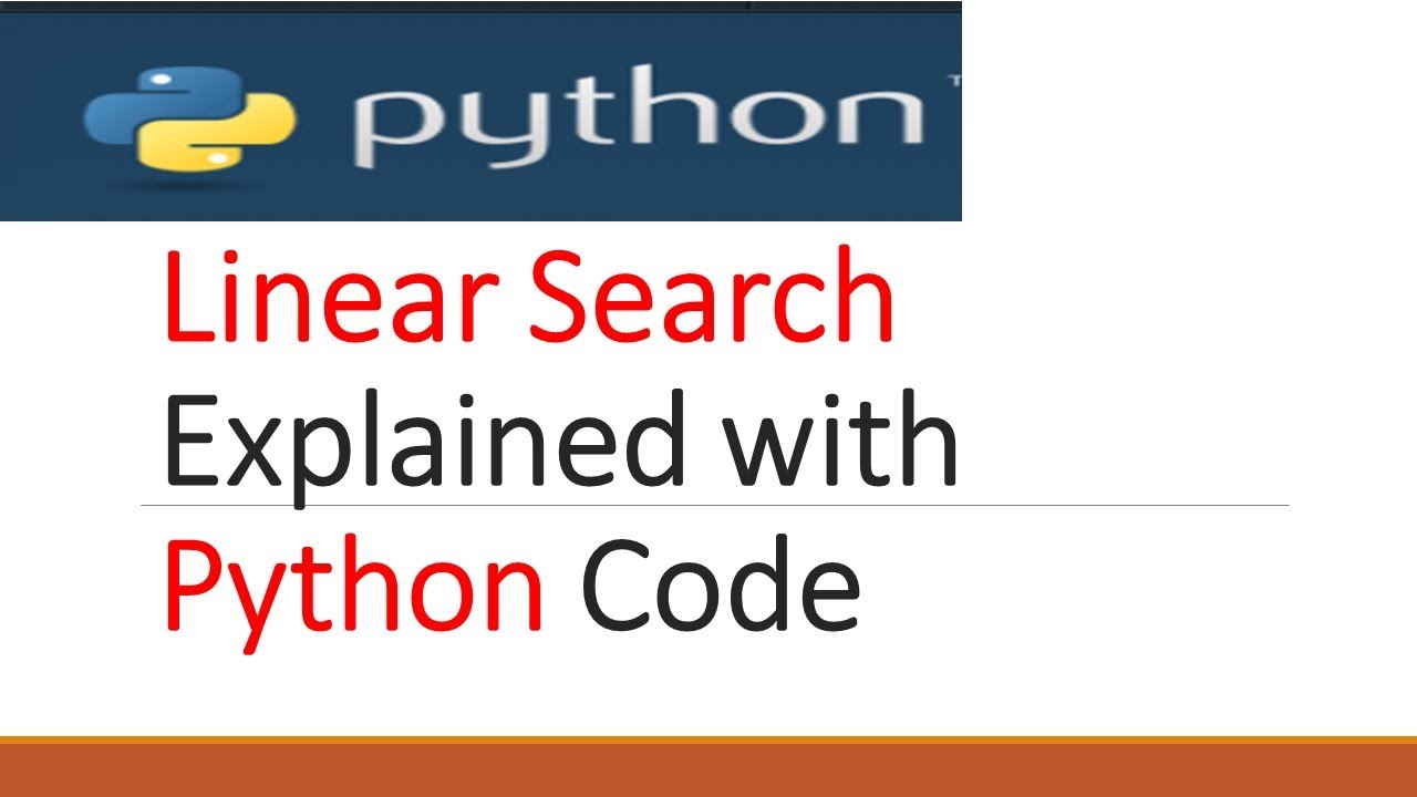 Tutorial 12 : Linear Search using Python