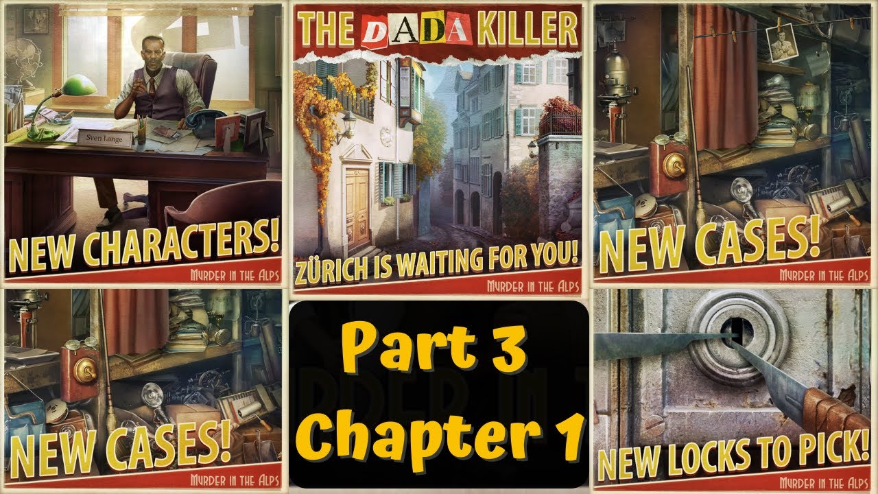 Murder in the Alps  -The Dada Killer - Chapter 3 - Part 1 - Gameplay Complete