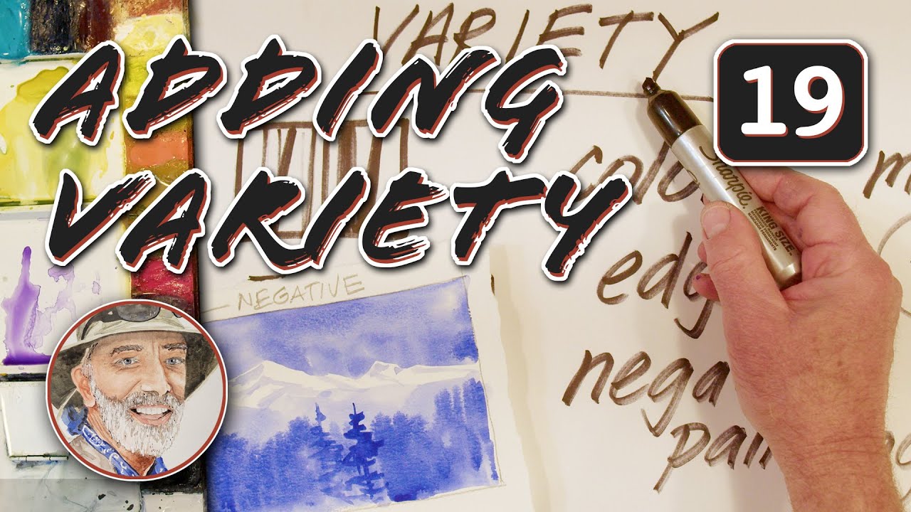 Using Variety in Watercolor — The Key to Dynamic, Interesting Paintings
