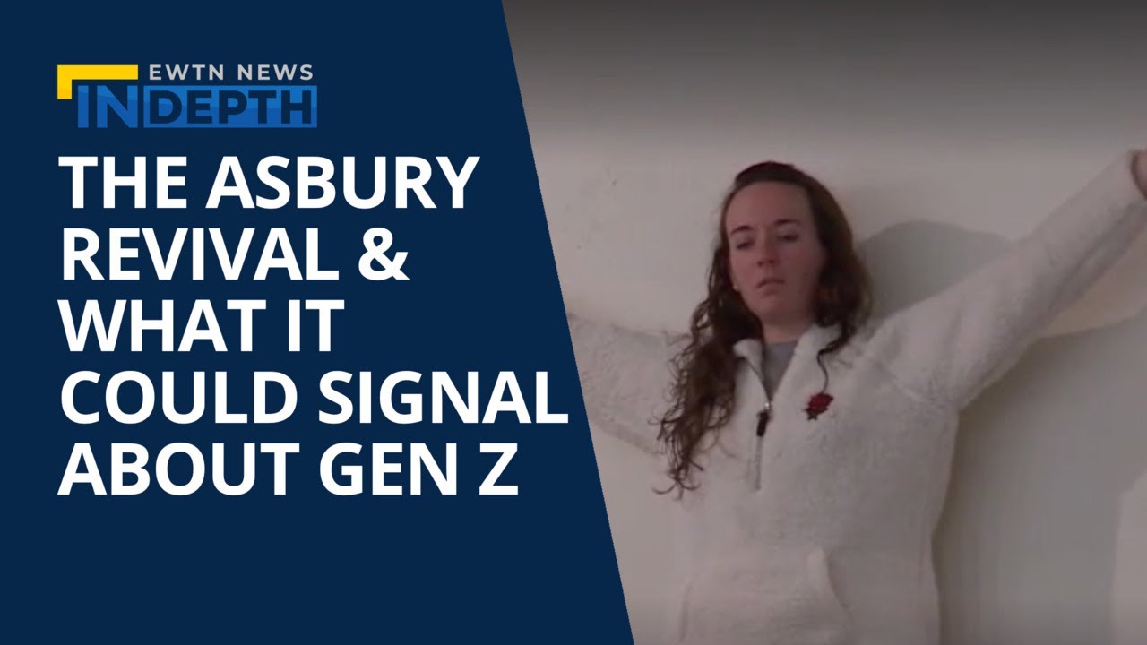 What the Asbury Revival could signal about the faith of Gen Z? | EWTN News In Depth March 3, 2023