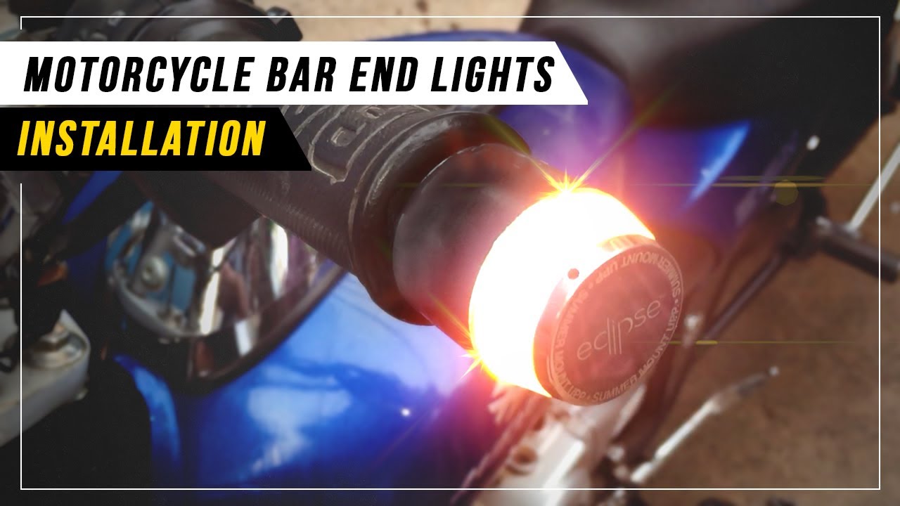 Motorcycle Bar End Lights - Installation Video!!