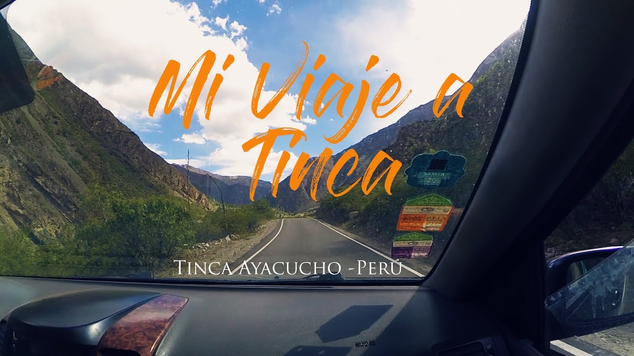 POR LAS RUTAS DE VÍCTOR FAJARDO - Tinca Ayacucho Perú