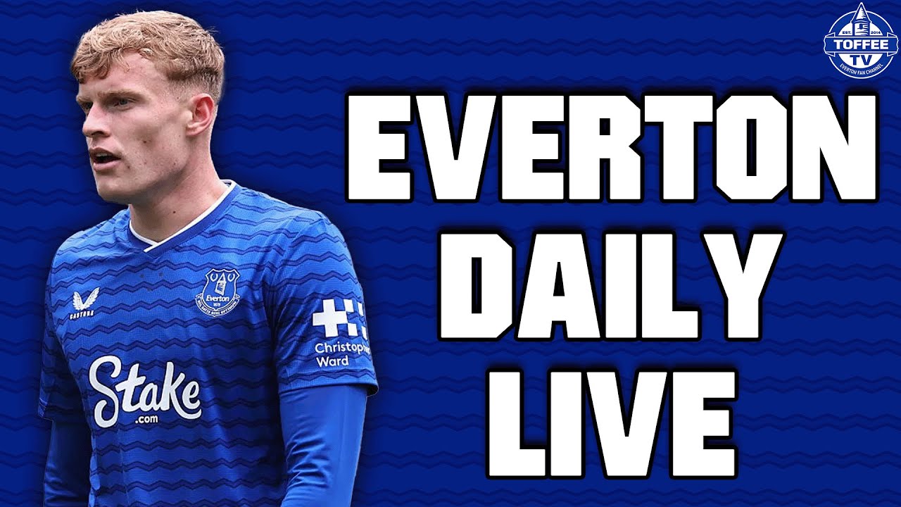 How Should Everton Line Up Defensively? | Everton Daily LIVE