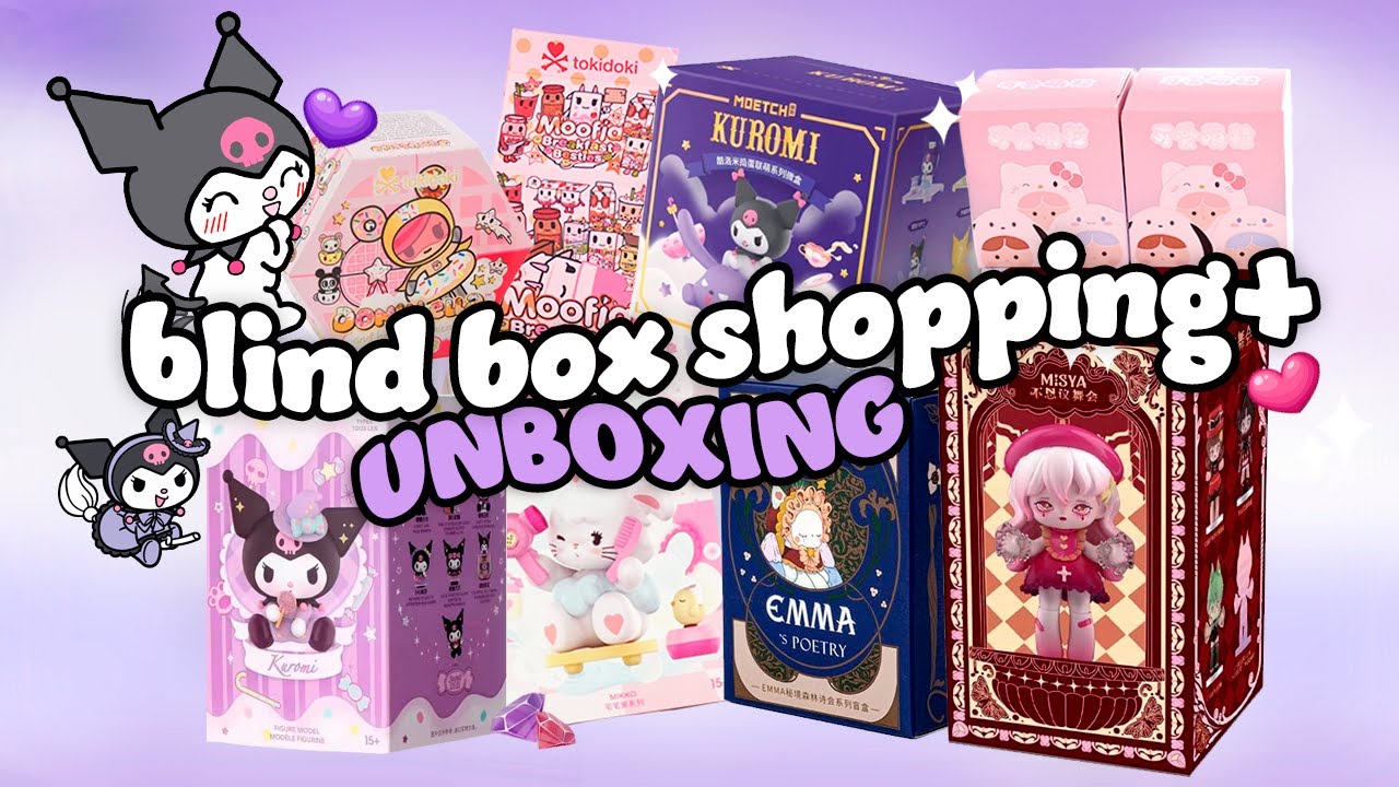 Blind Box Shopping and Unboxing (Sanrio, Emma, Misya, Mikko, Tokidoki)