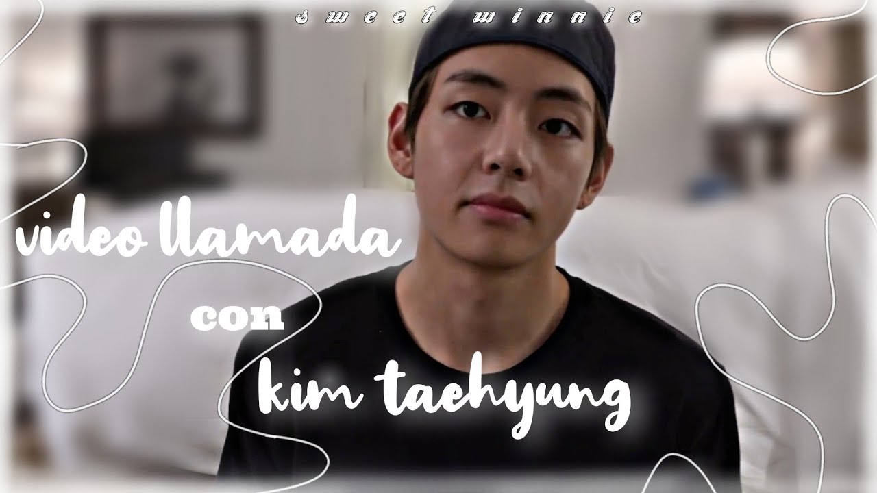 𝐕𝐢𝐝𝐞𝐨 𝐥𝐥𝐚𝐦𝐚𝐝𝐚 𝑪𝒐𝒏 ｢ 𝑲𝒊𝒎 𝒕𝒂𝒆𝒉𝒚𝒖𝒏𝒈 ｣↬𝑴𝒆 𝒔𝒊𝒆𝒏𝒕𝒐 𝒎𝒂𝒍 T/N