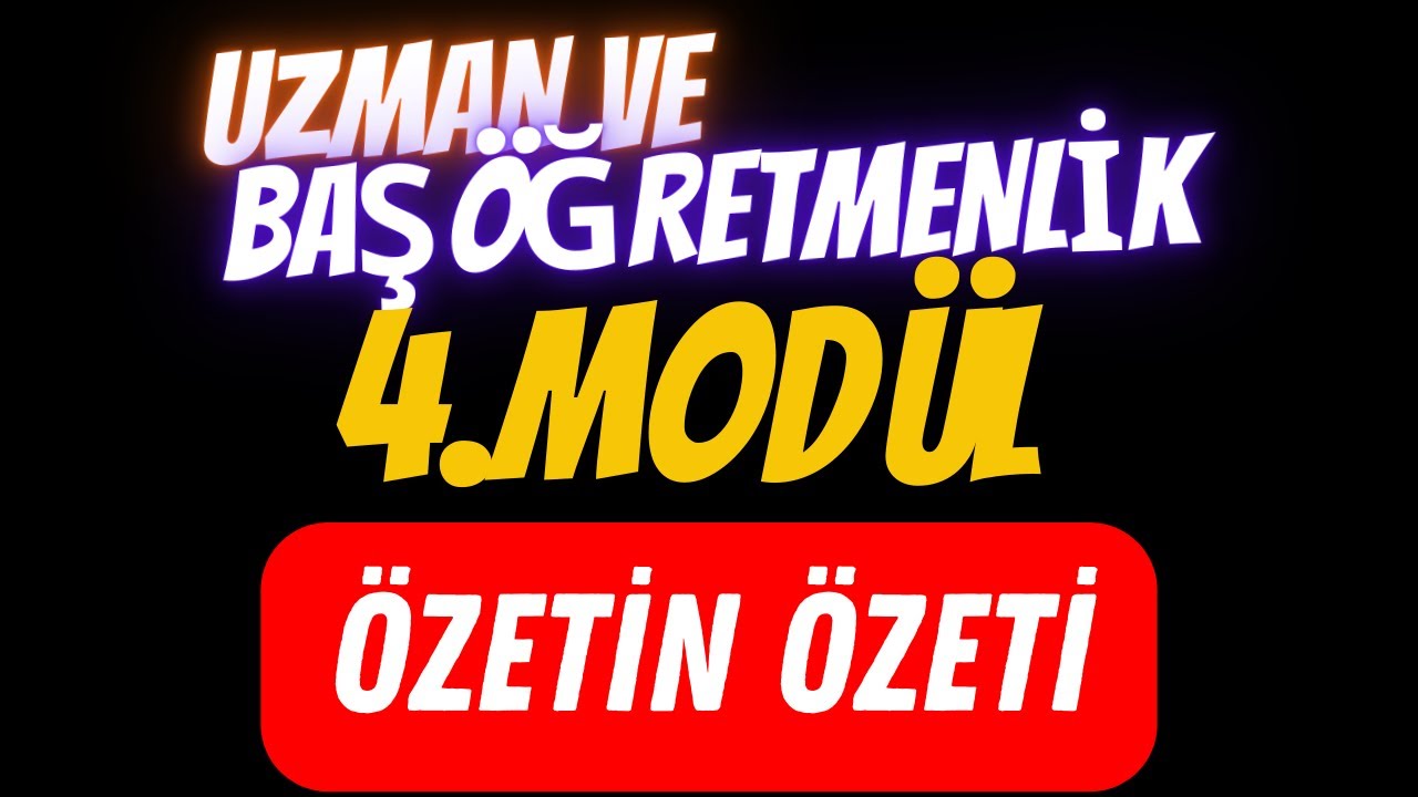 4. MODÜL EĞİTİM ARAŞTIRMALARI VE AR-GE ÖZETİN ÖZETİ UZMAN ÖĞRETMENLİK SINAVI KONU ANLATIMI