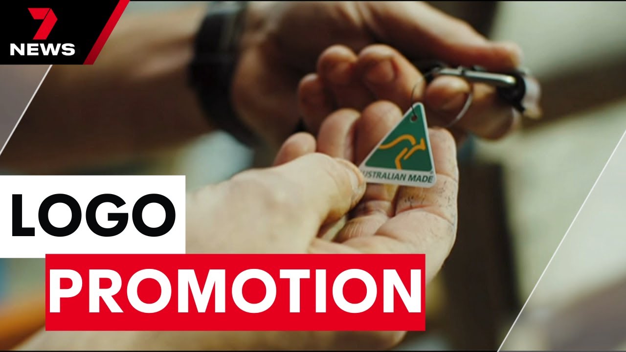 Push to have the Australian Made logo recognised abroad | 7NEWS