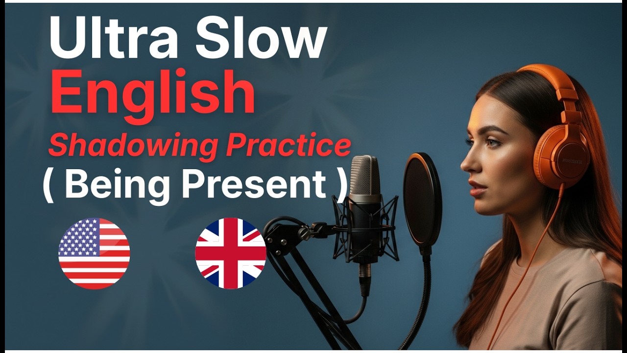Ultra Slow English (Being Present) | for beginners | Easy English #dailyenglish #beginners