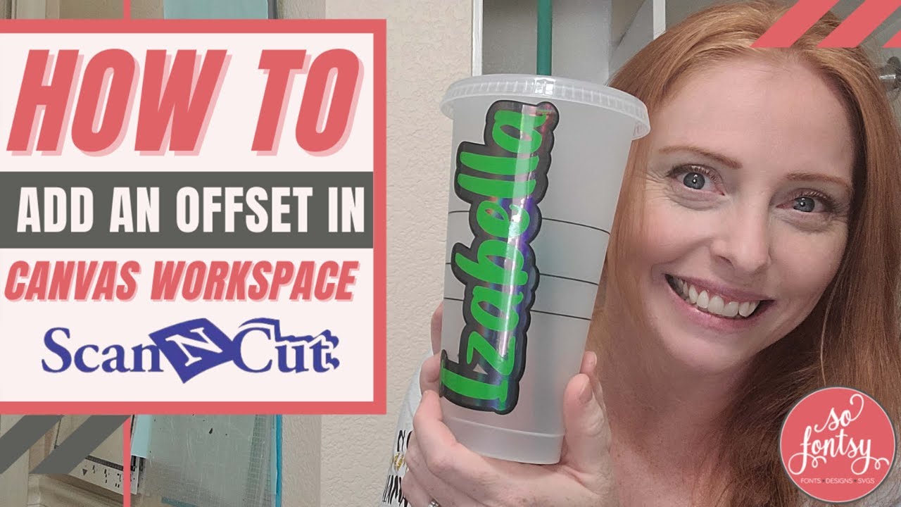 😍 How to Use the Brother Scanncut Offset Tool - CanvasWorkspace Tutorial
