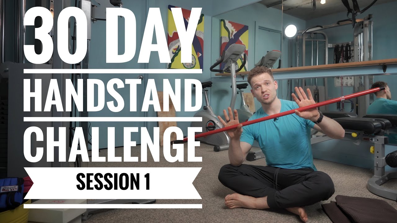 30 Day HANDSTAND Challenge - Session 1