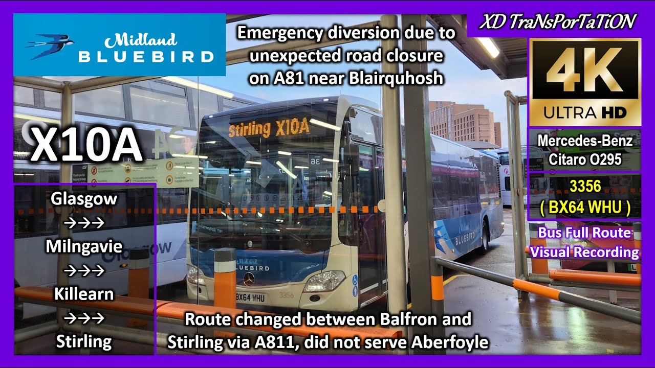 [Midland Bluebird] X10A ~ Glasgow Buchanan Bus Station ➝ Stirling Bus Station (diversion)【4K UW】
