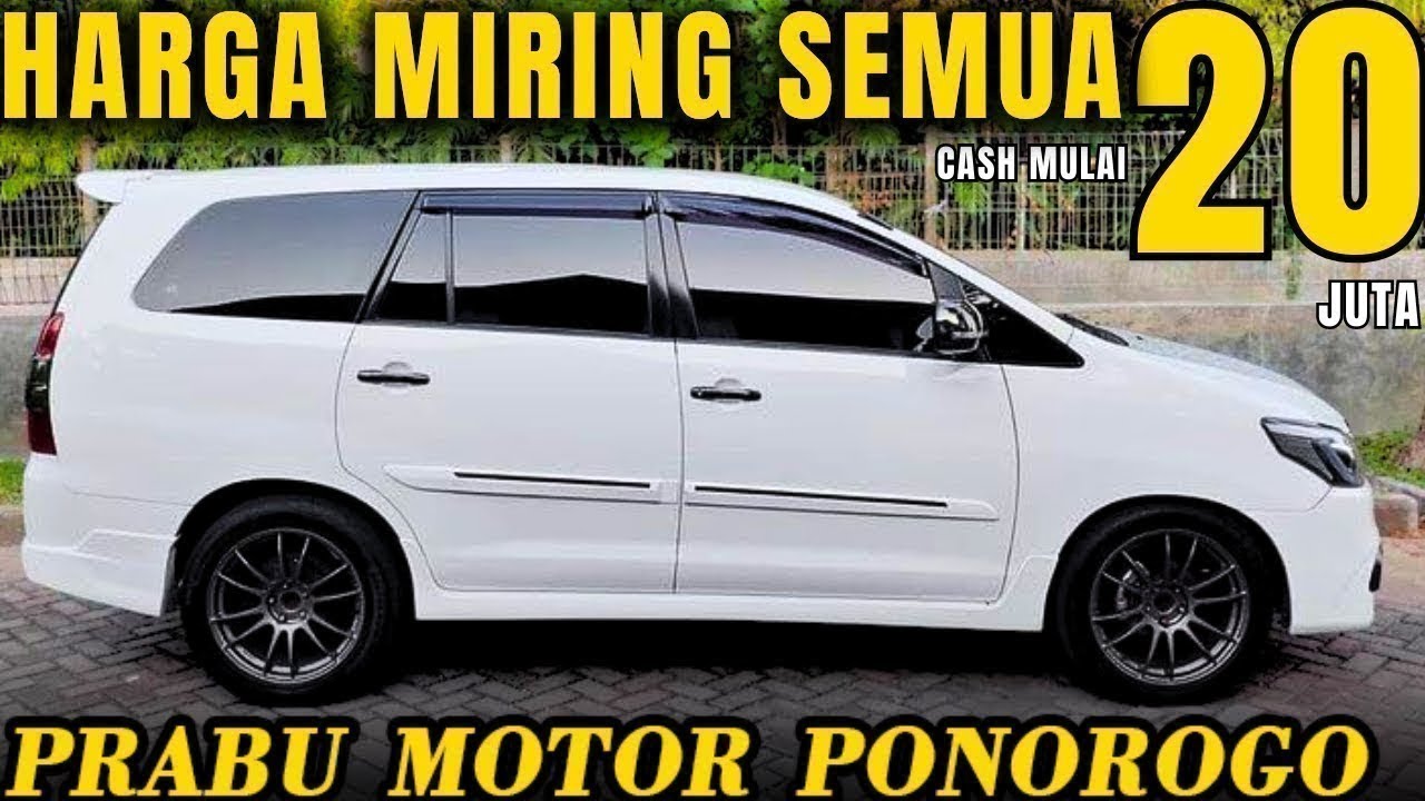 Harga Anjlok !!! Mulai 20 Juuta Nego Di Prabu Motor Ponorogo Terbaru Hari Ini