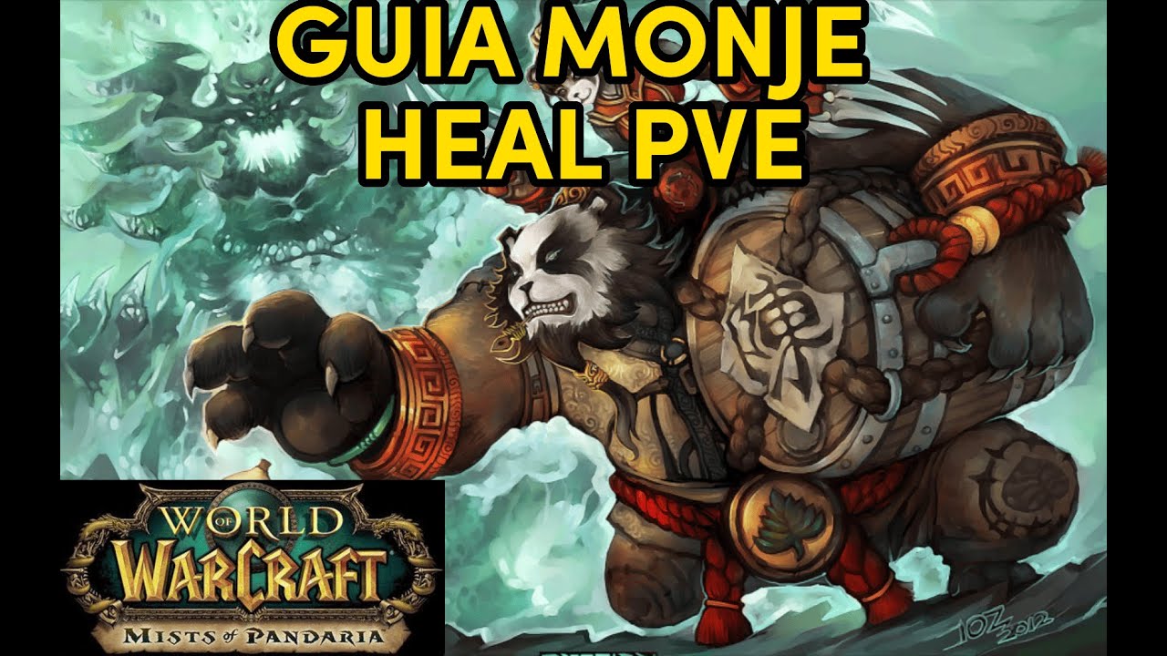 GUIA MONJE HEAL PVE WOW PANDARIA 5.4 #wow #stormforge