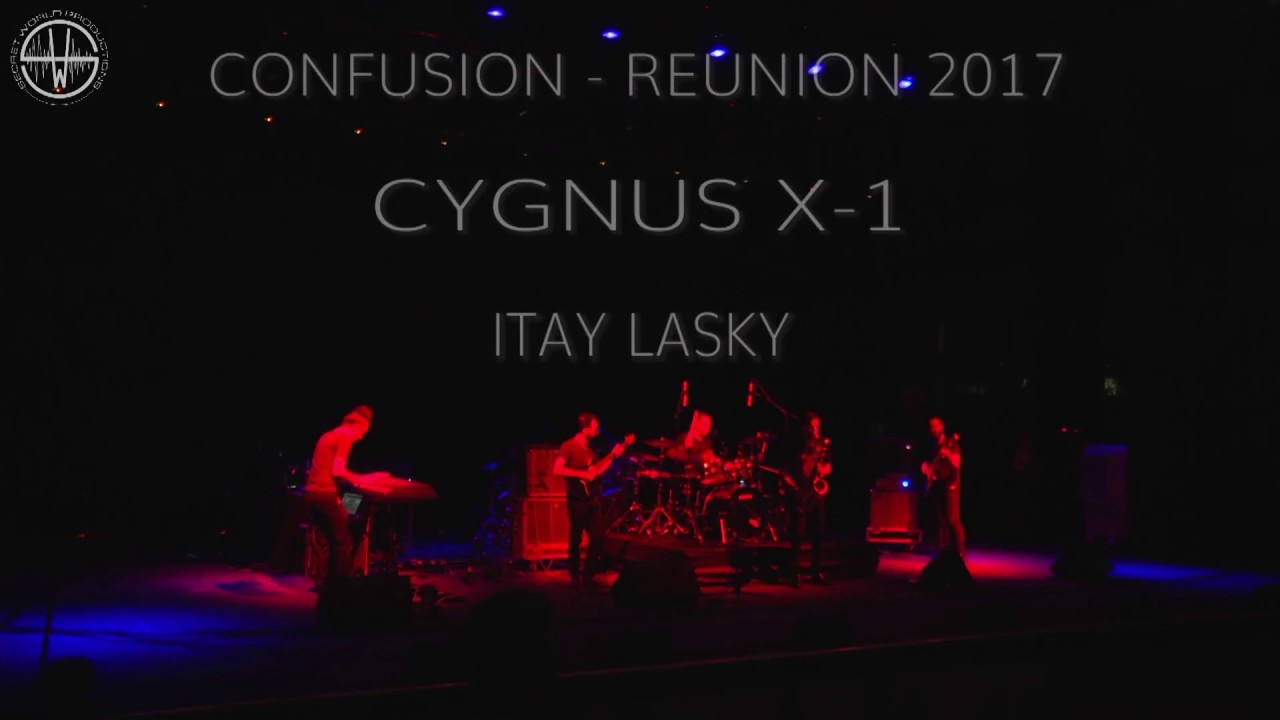 CONFUSION (Reunion 2017) קונפיוז'ן - CYGNUS X-1 - Live in Tel Aviv