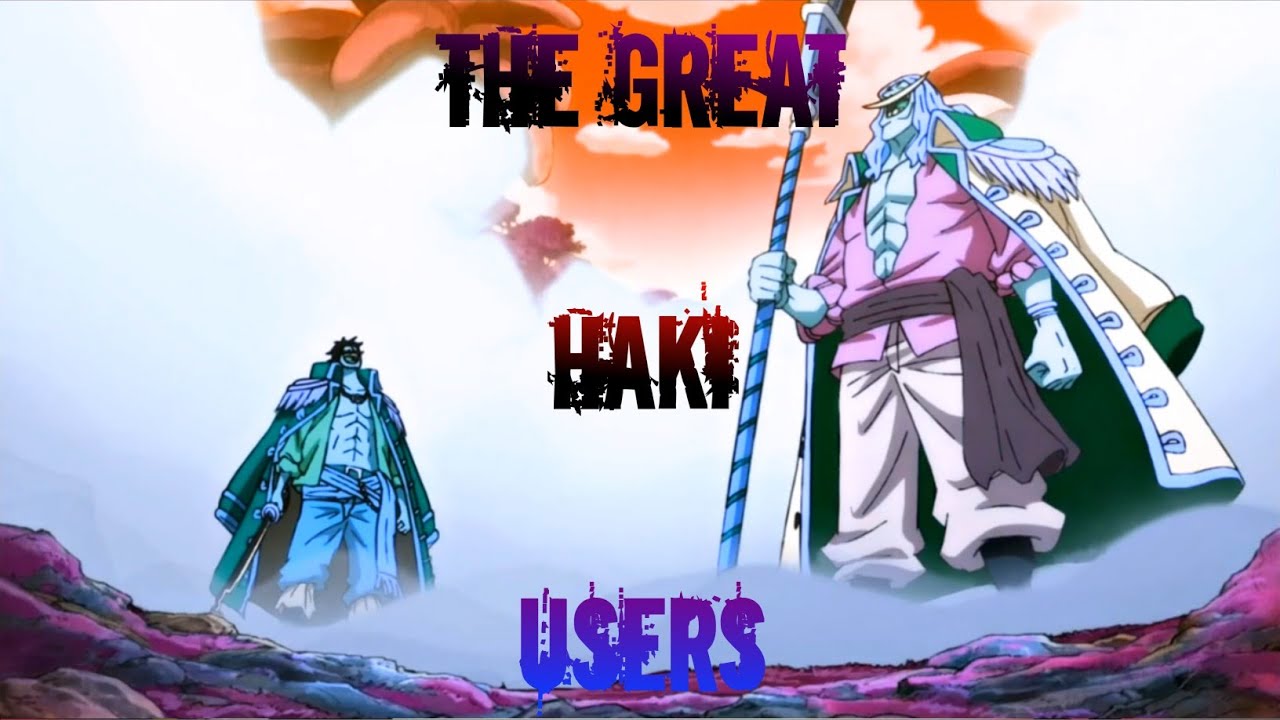 One Piece「AMV/ASMV」- The Great Haki Users