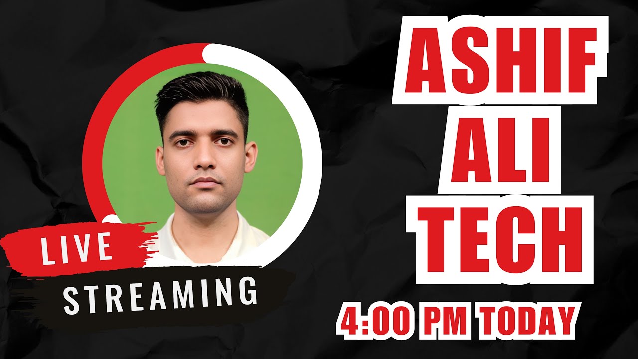 ASHIF ALI TECH is live
