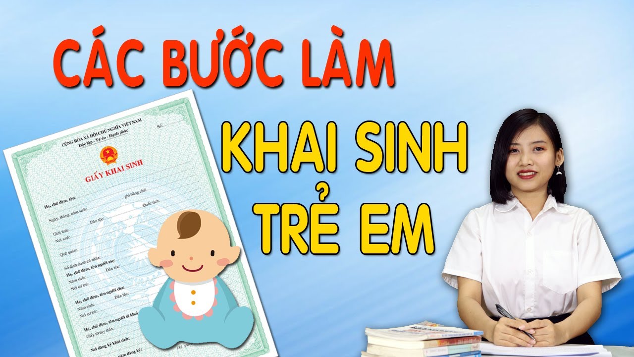 Các bước làm Đăng ký khai sinh cho Con