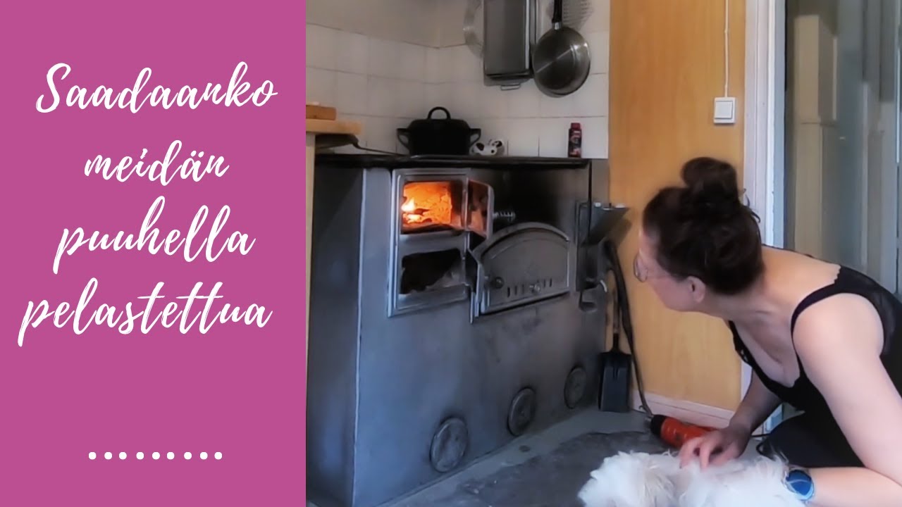 Saadaanko meidän puuhella pelastettua - vai joudutaanko se purkamaan! // Vlogi