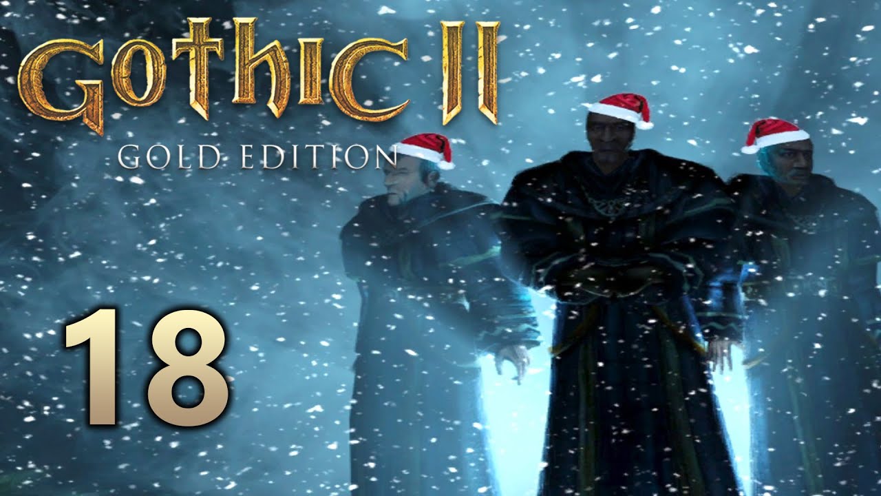 Gothic 2 Winter Mod Playthrough Part 18