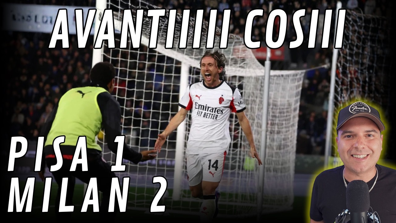 LIVE REACTION PISA MILAN 1-2 | AVANTI COSI !!!