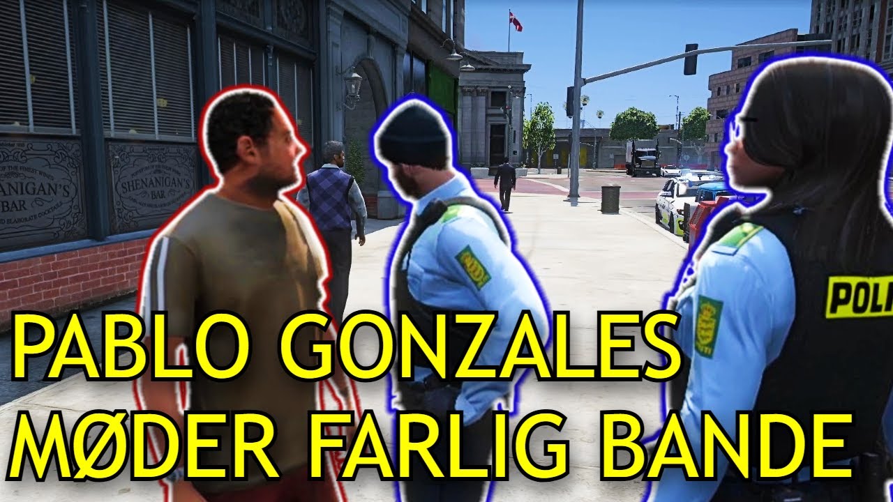 Pablo Gonzales Møder FARLIG Bande 😳 - DANSK GTA 5 RP