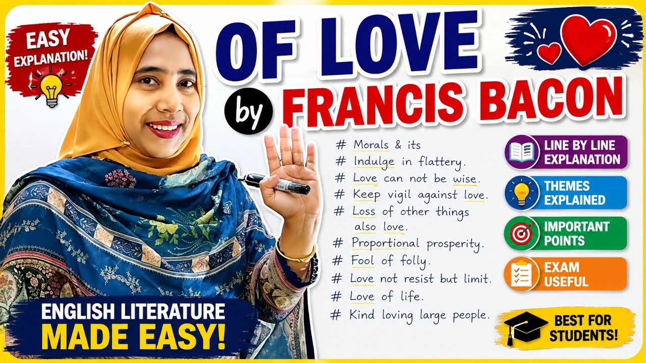 Of Love by Francis Bacon | Francis Bacon এর Prose Of Love Bangali summary |
