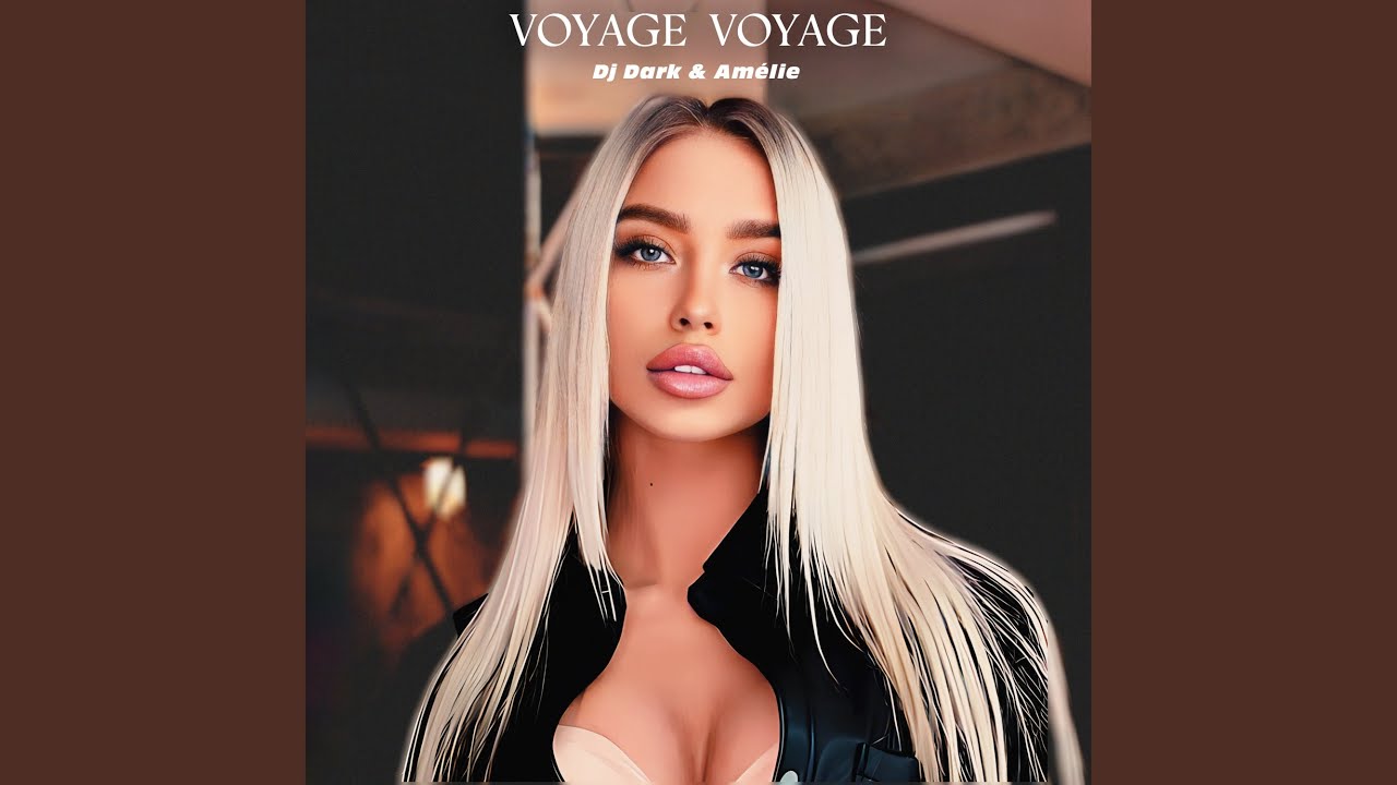 Voyage Voyage