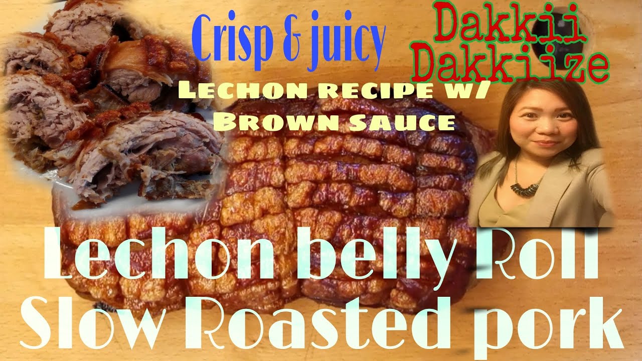Crunchy even after a Day | Roll lechon belly | Slow Roasted Pork roll by Dakkii Dakkiize