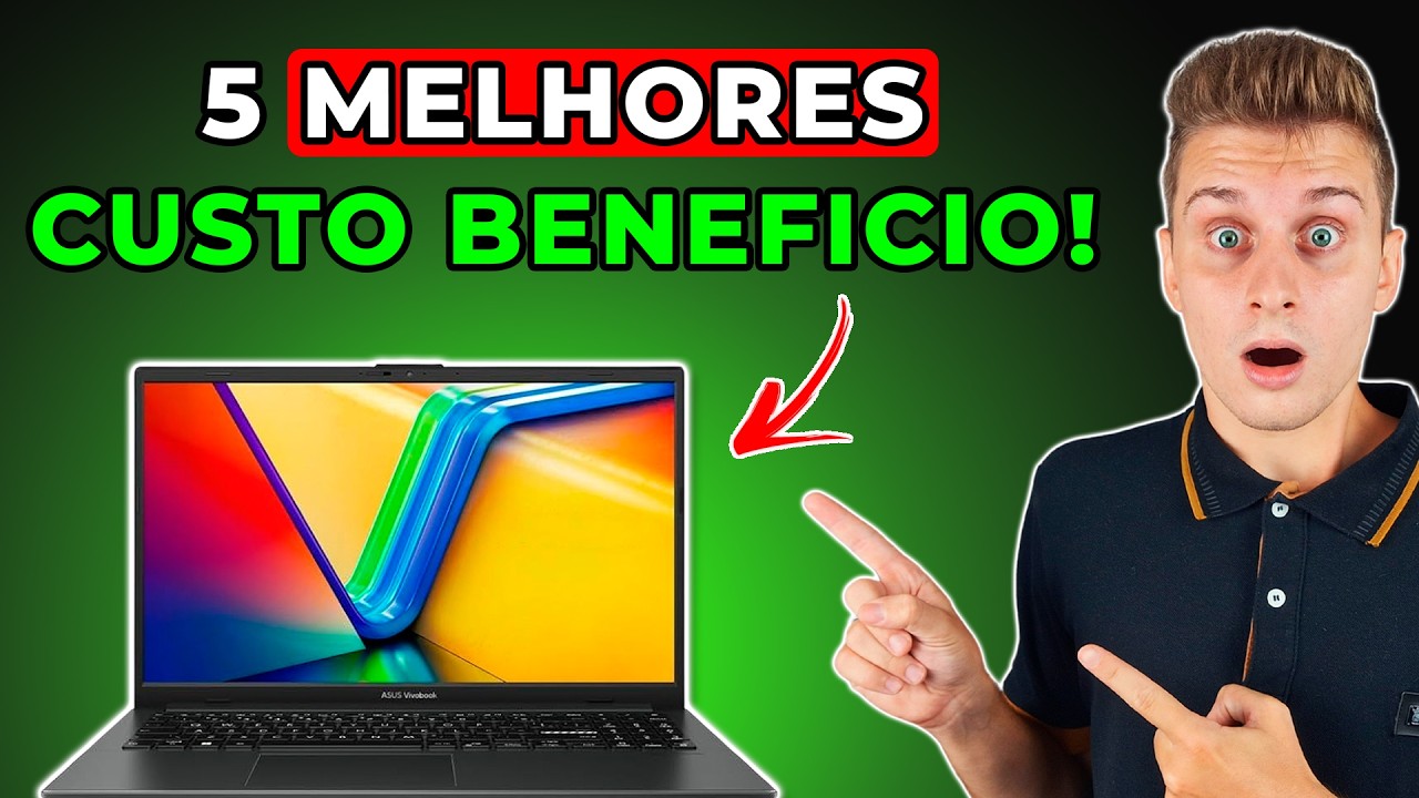 5 MELHORES Notebooks CUSTO BENEF&Iacute;CIO 2026 para Estudar e Trabalhar! (Notebook BOM E BARATO)