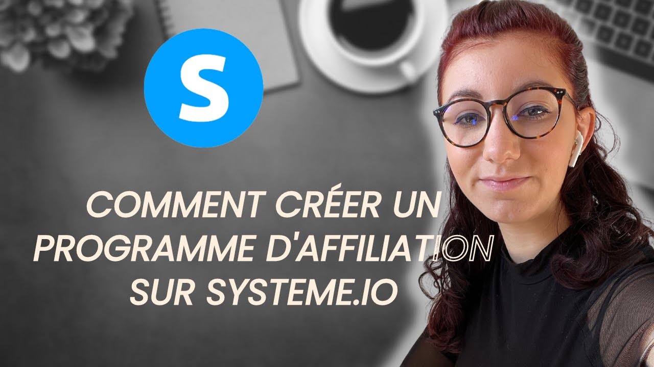 SYSTEME.IO | COMMENT cr&eacute;er un programme d'affiliation sur Systeme.io ?